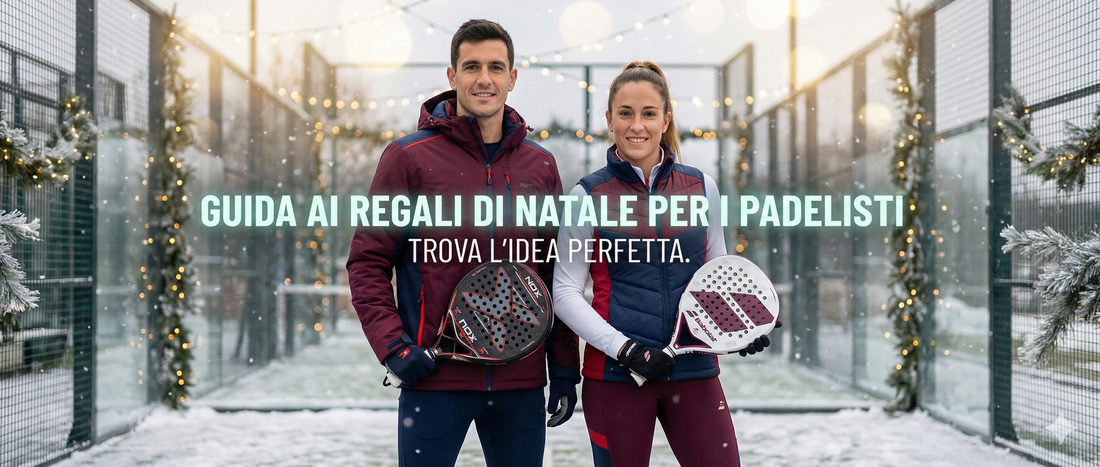 Idee regalo di Natale per un appassionato di padel: la guida definitiva 2025